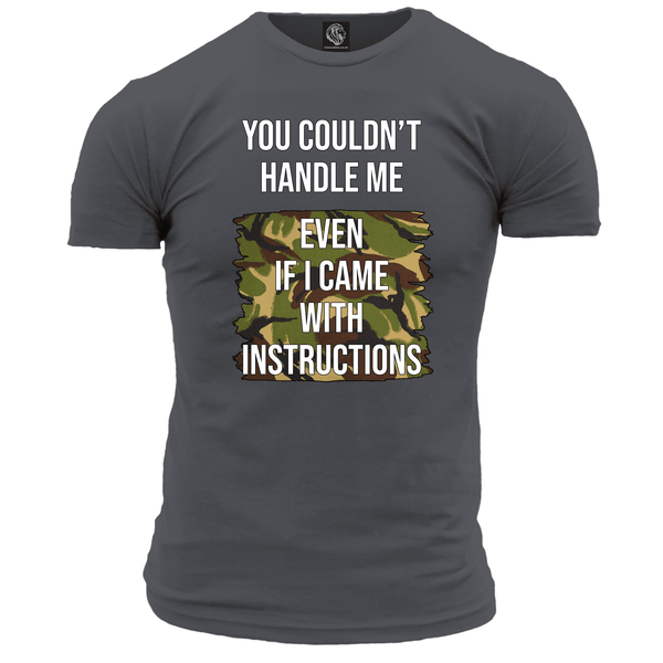 Veteran T Shirt You Couldn't Handle Me
