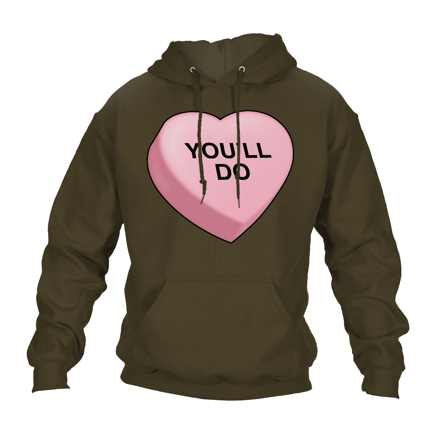 You'll Do Hoodie