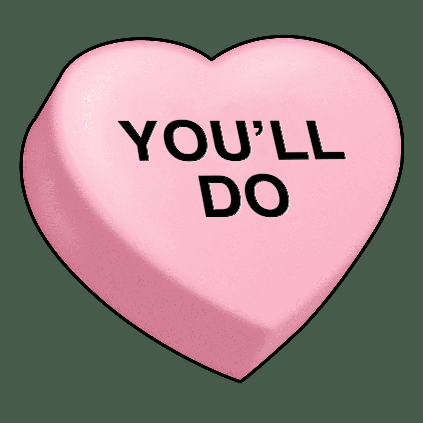 You'll Do Hoodie