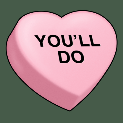 You'll Do Hoodie