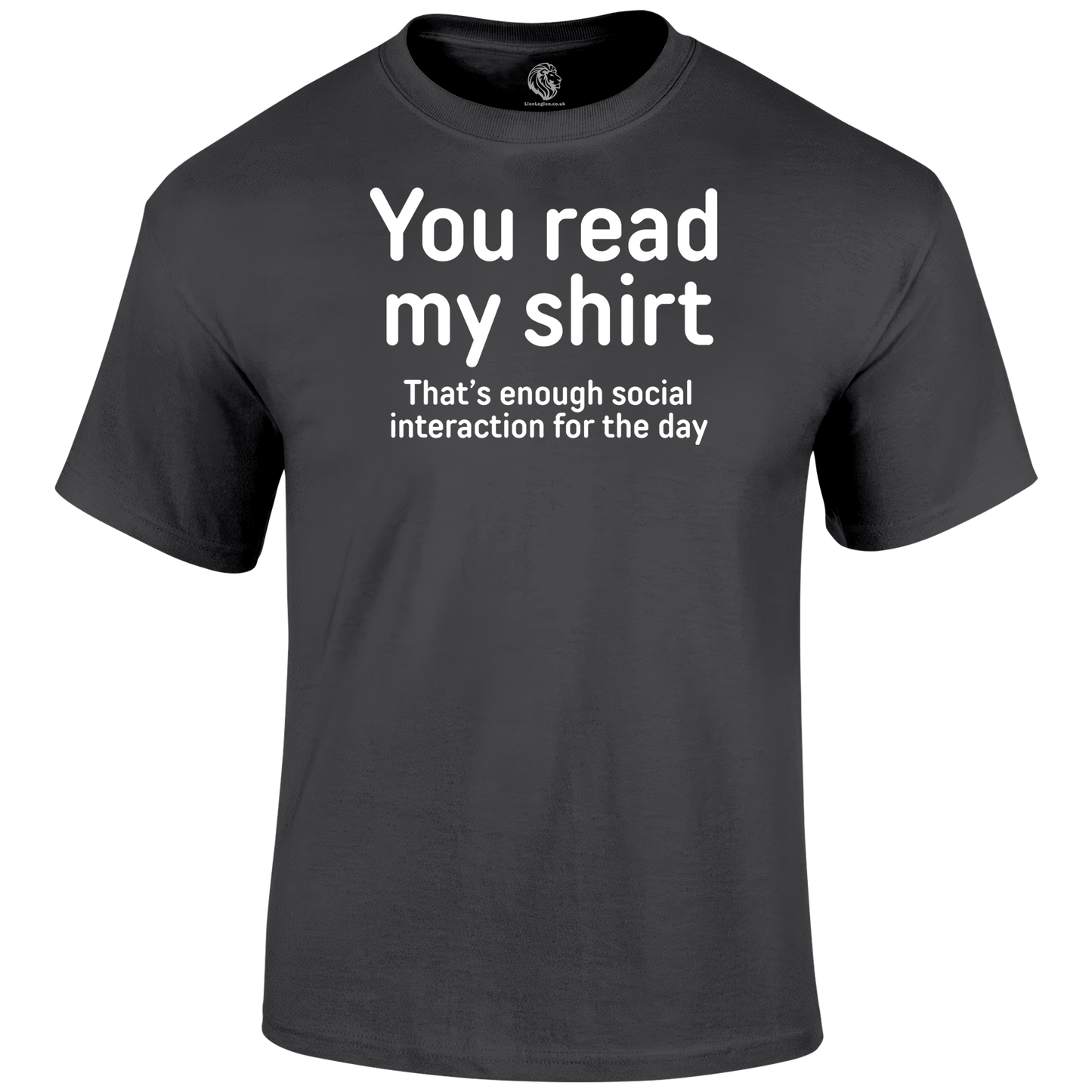 You Read My Shirt Funny T Shirt