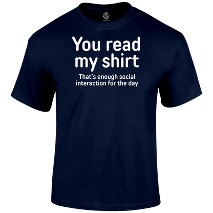 You Read My Shirt T Shirt