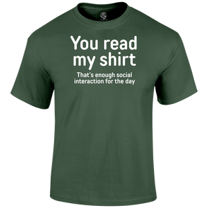 You Read My Shirt Funny T Shirt