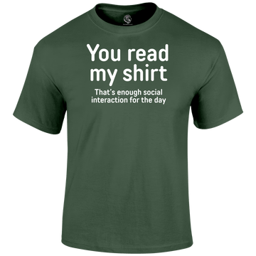 You Read My Shirt Funny T Shirt