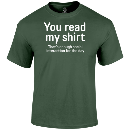 You Read My Shirt T Shirt