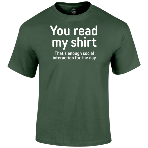 You Read My Shirt T Shirt