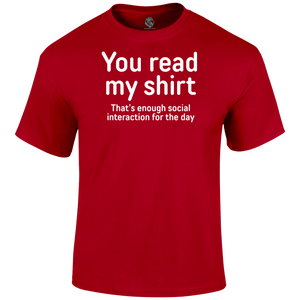 You Read My Shirt Funny T Shirt