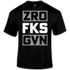 Zero Given T Shirt