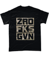 ZRO FKS GVN Unisex T Shirt