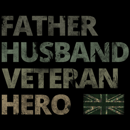 Father, Husband, Veteran, Hero T Shirt