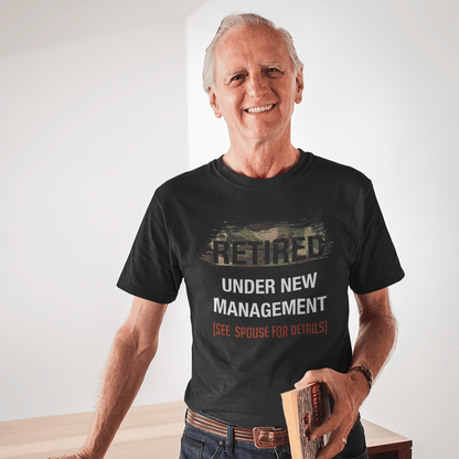Retired Under New Management T Shirt (DPM)