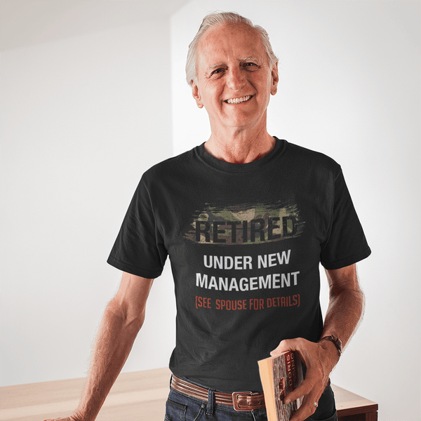 Retired Under New Management T Shirt (DPM)