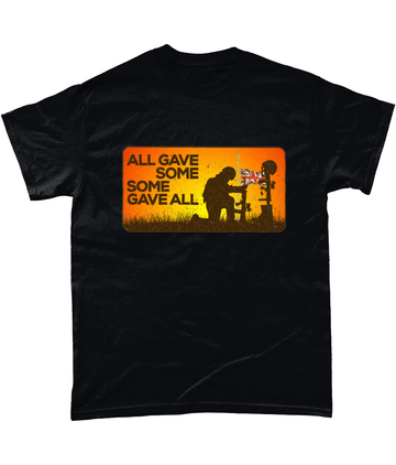 Some Gave All T Shirt