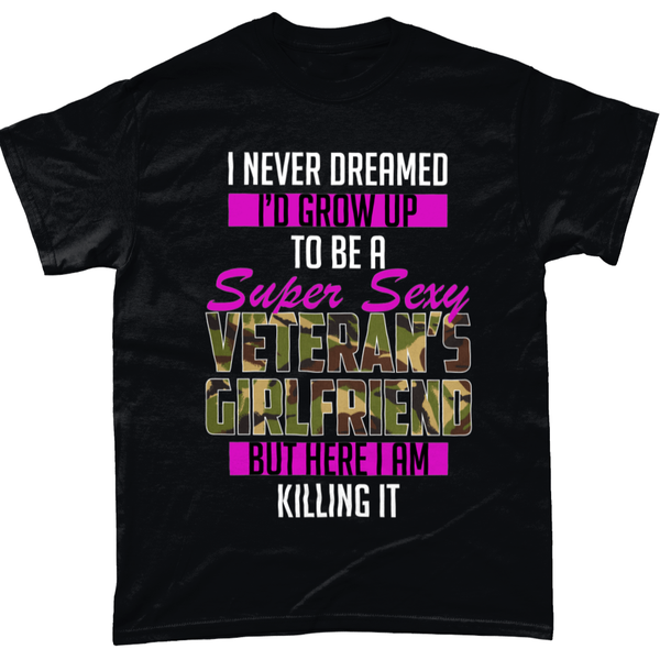 Super Sexy Veteran's Girlfriend T Shirt