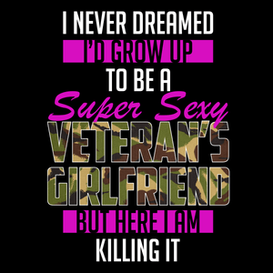 Super Sexy Veteran's Girlfriend T Shirt