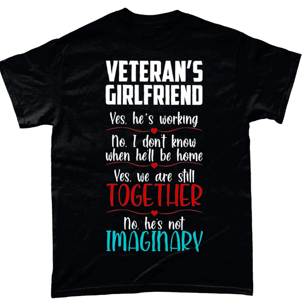 Black / Small Veterans Girlfriend Yes He's Working T Shirt