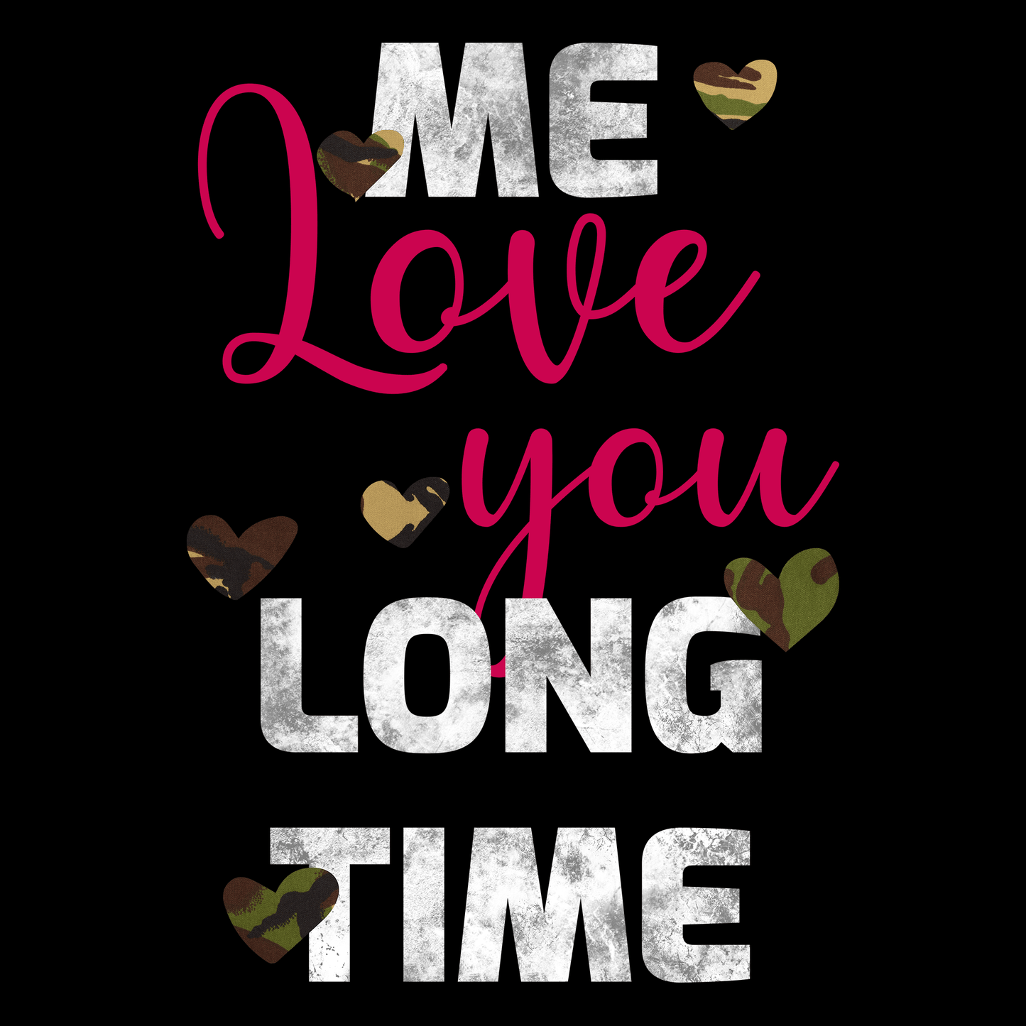 Me Love You Long Time T Shirt