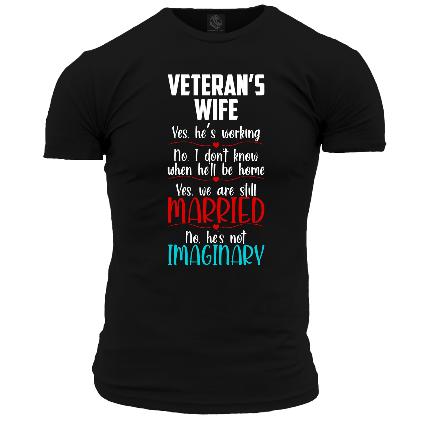 Black / Small Veterans Wife Yes He's Working T Shirt